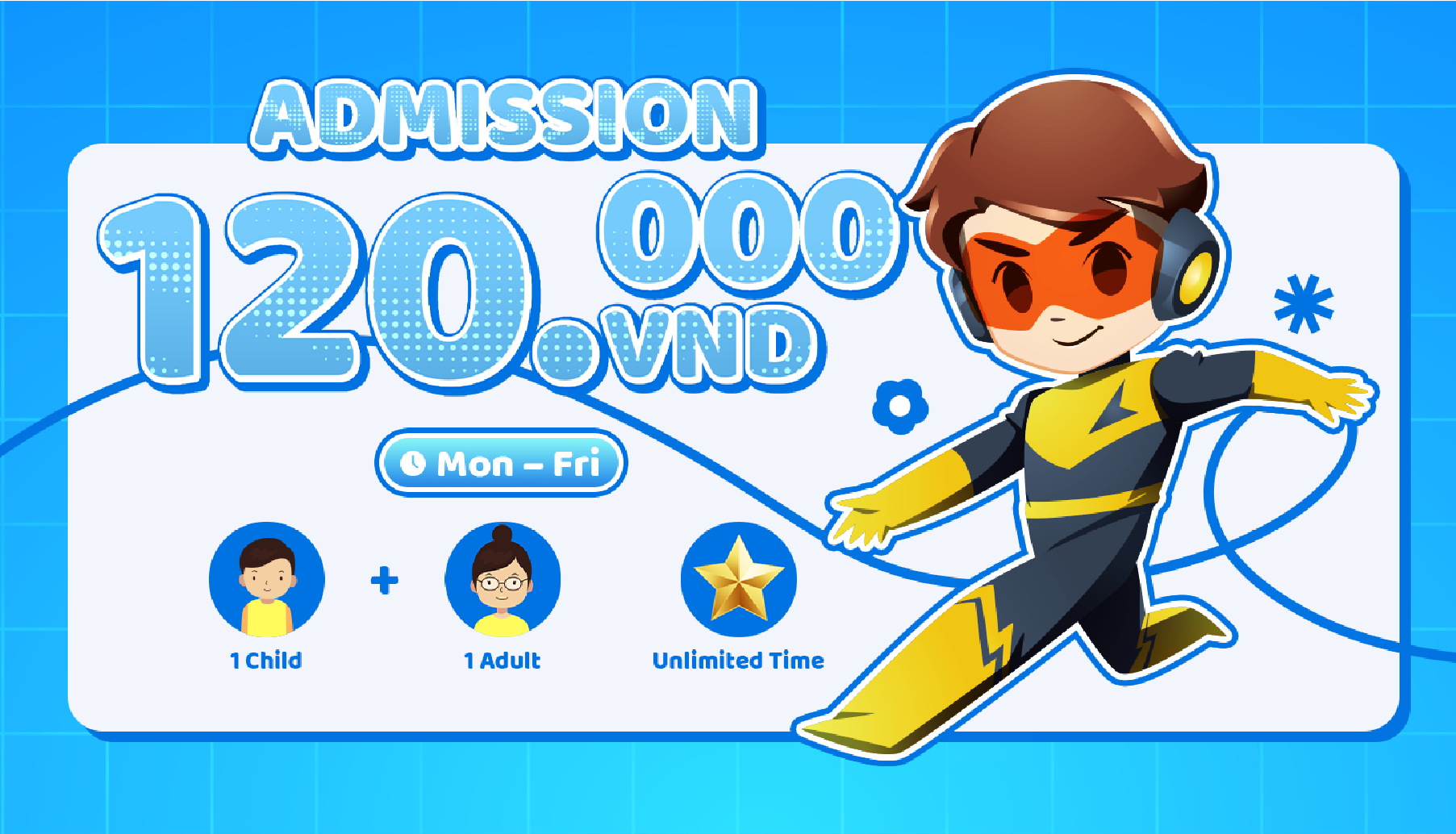 Weekday entrance ticket – 120,000 VND